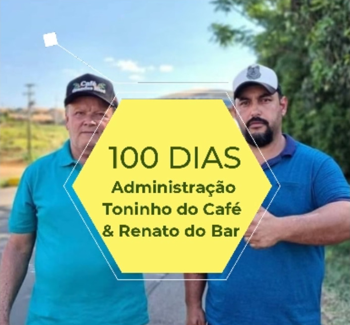 100 DIAS Administração Toninho do Café e Renato do Bar